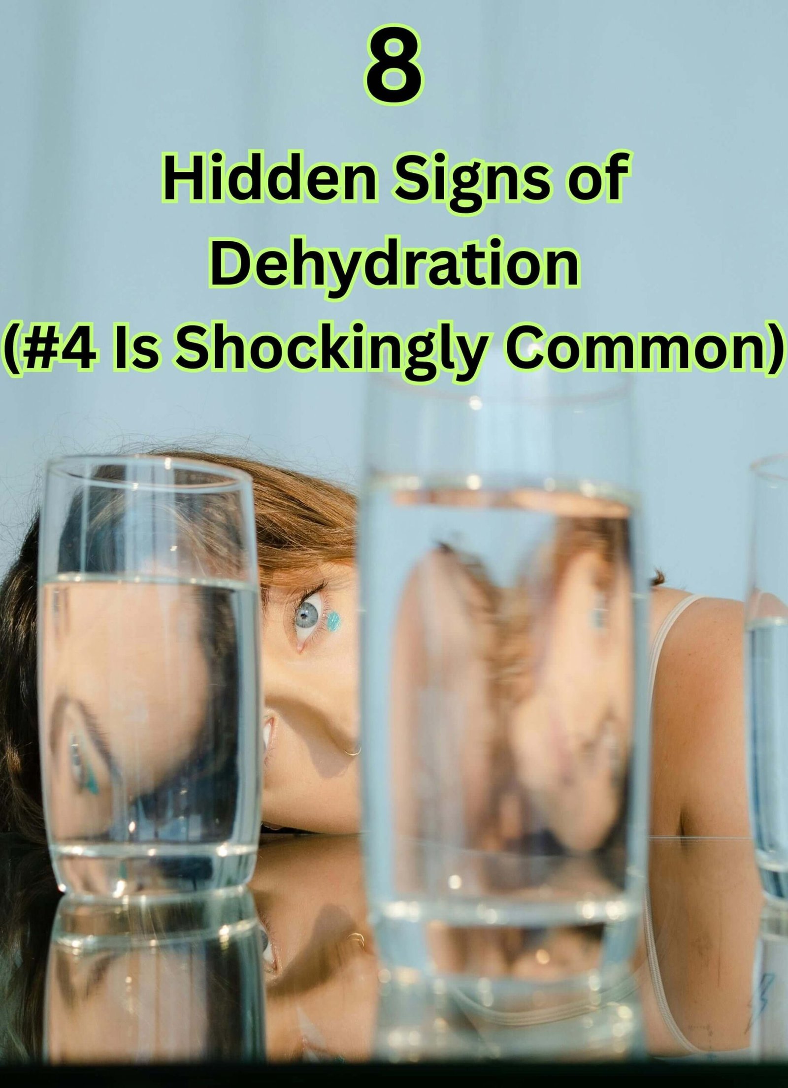 8 Hidden Signs of Dehydration (#4 Is Shockingly Common)