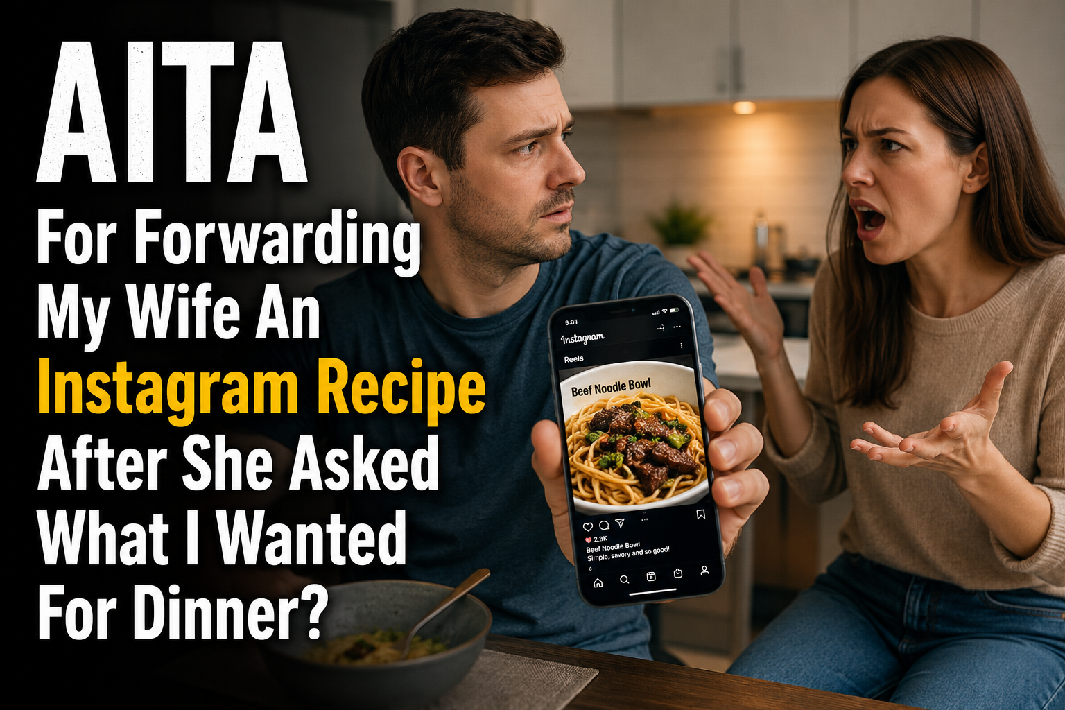AITA For Forwarding My Wife An Instagram Recipe After She Asked What I Wanted For Dinner?